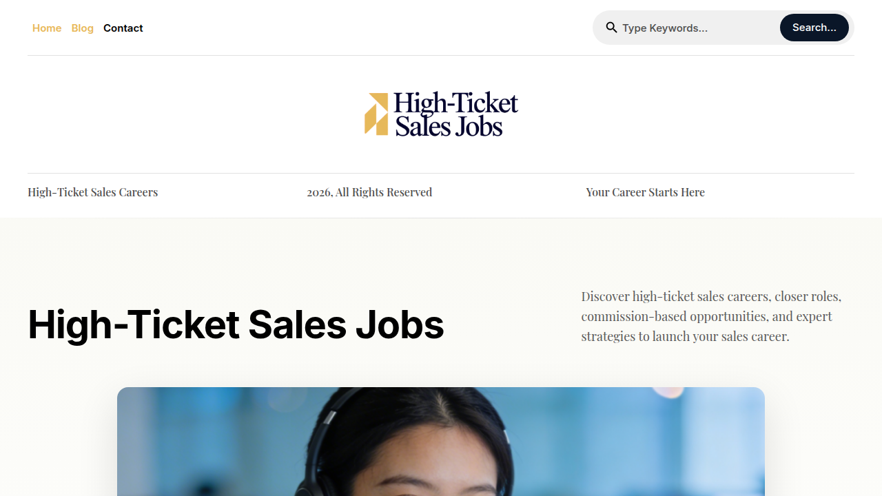 The homepage of a resource dedicated to high-ticket sales jobs, providing guides and insights for job seekers looking for lucrative opportunities.